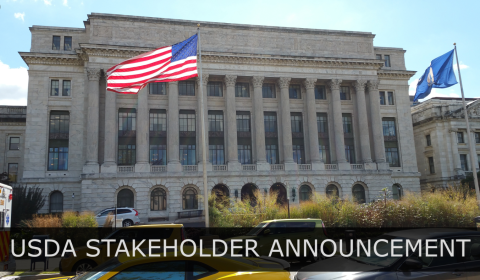 Photo of the U.S. Department of Agriculture building with overlaying text that reads: USDA Stakeholder Announcement