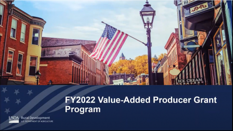 FY2022 Value-Added Producer Grant Program webinar.